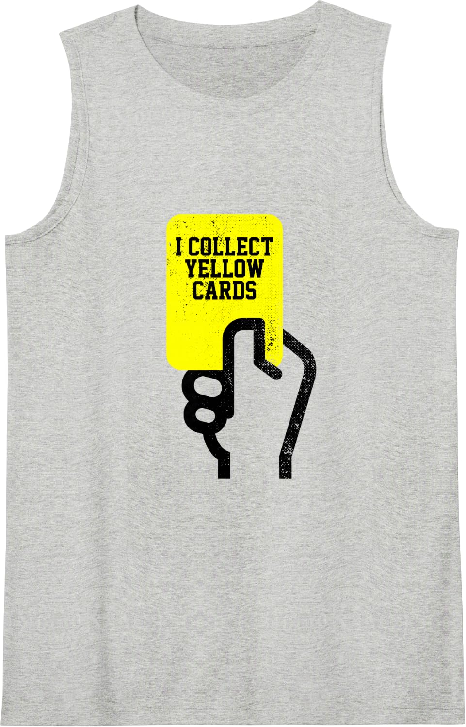 I Collect Yellow Cards, Funny Soccer Player Saying Sleeveless Tank Top - Heather Grey