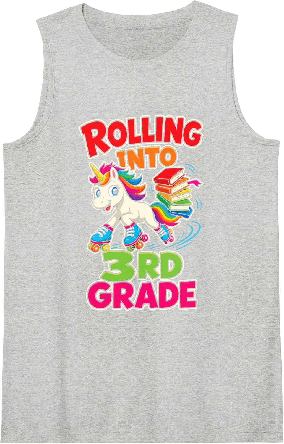 3rd Grade Rolling Into First Day Unicorn Roller Skates Sleeveless Tank Top - Heather Grey