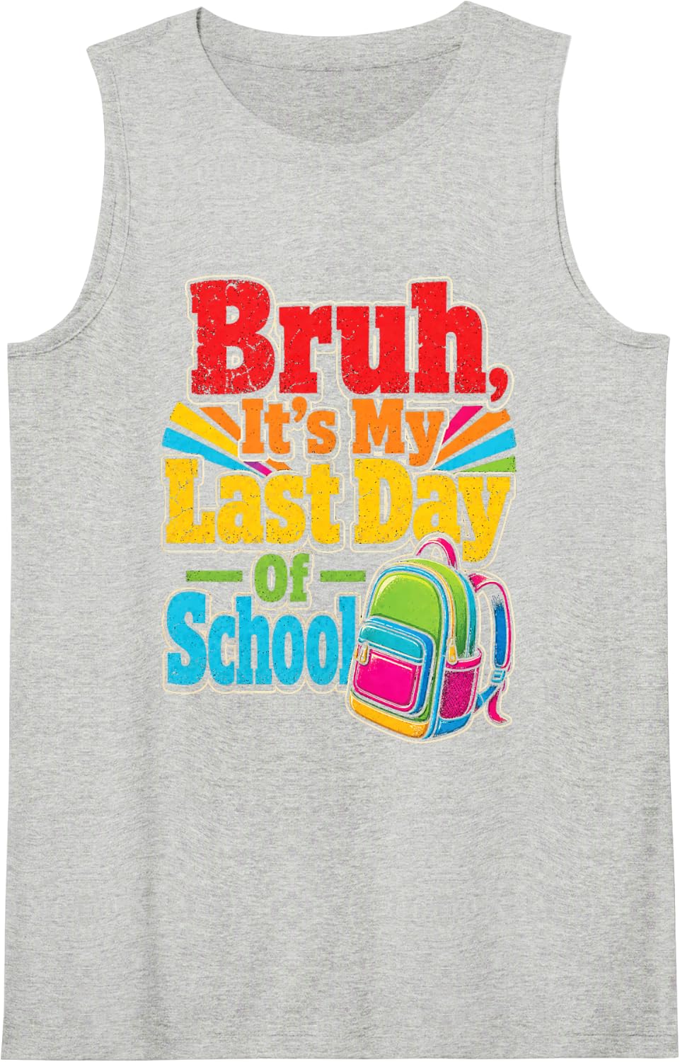 Last Day of School Bruh Retro Elementary Kids Gift Sleeveless Tank Top - Heather Grey