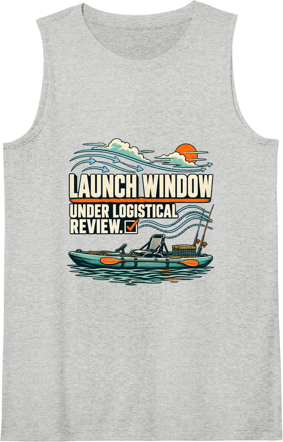 Kayak Fishing Launch Window Under Logistical Review Sleeveless Tank Top - Heather Grey