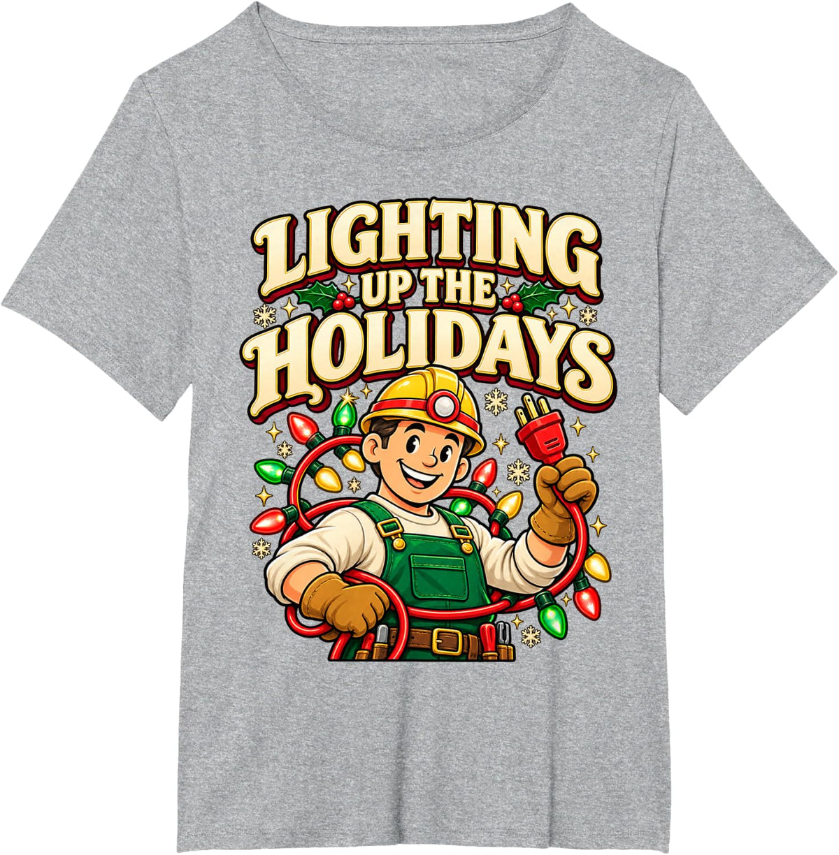 Lighting Up The Holidays Funny Electrician Sparky T-Shirt - Heather Grey