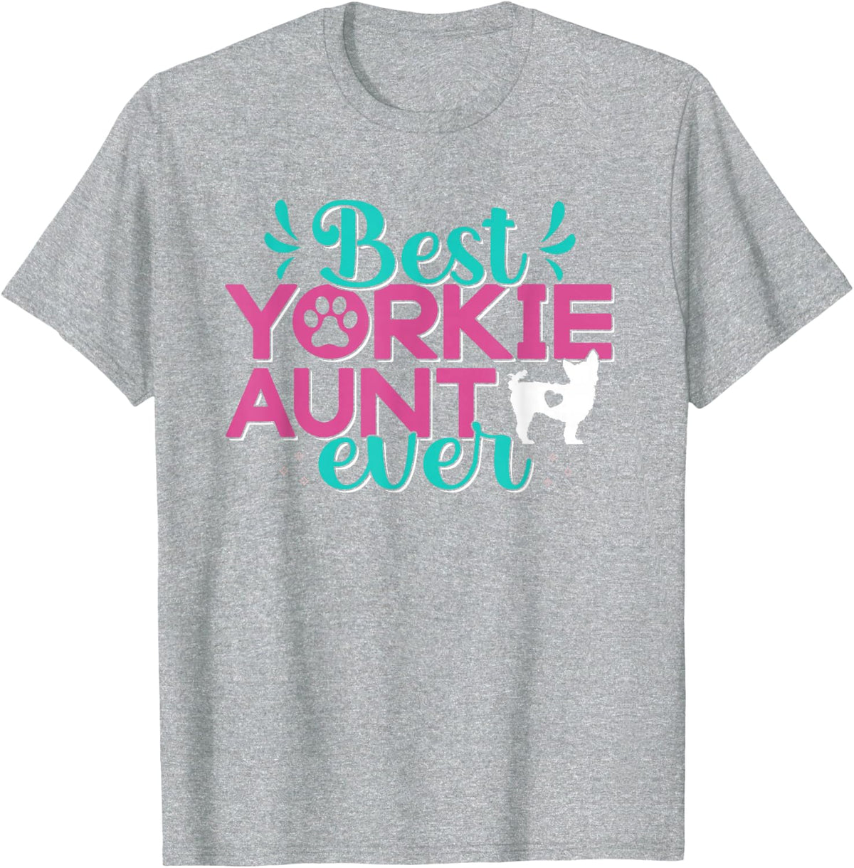 Best Yorkie Aunt Yorkshire Terrier Dog Lovers T-Shirt - Heather Grey