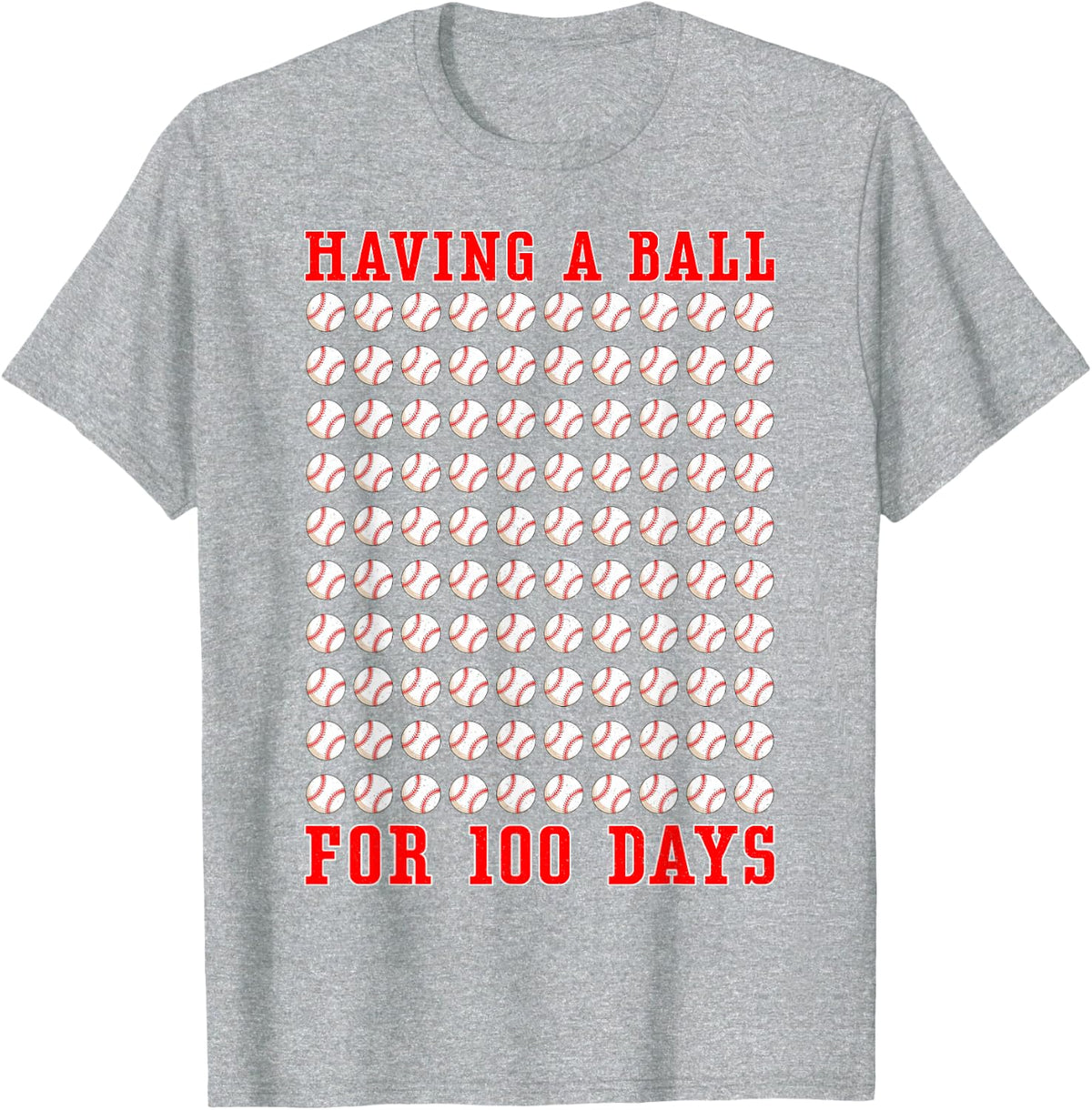 Having A Ball For 100 Days Of School 100th Baseball Kids T-Shirt - Heather Grey