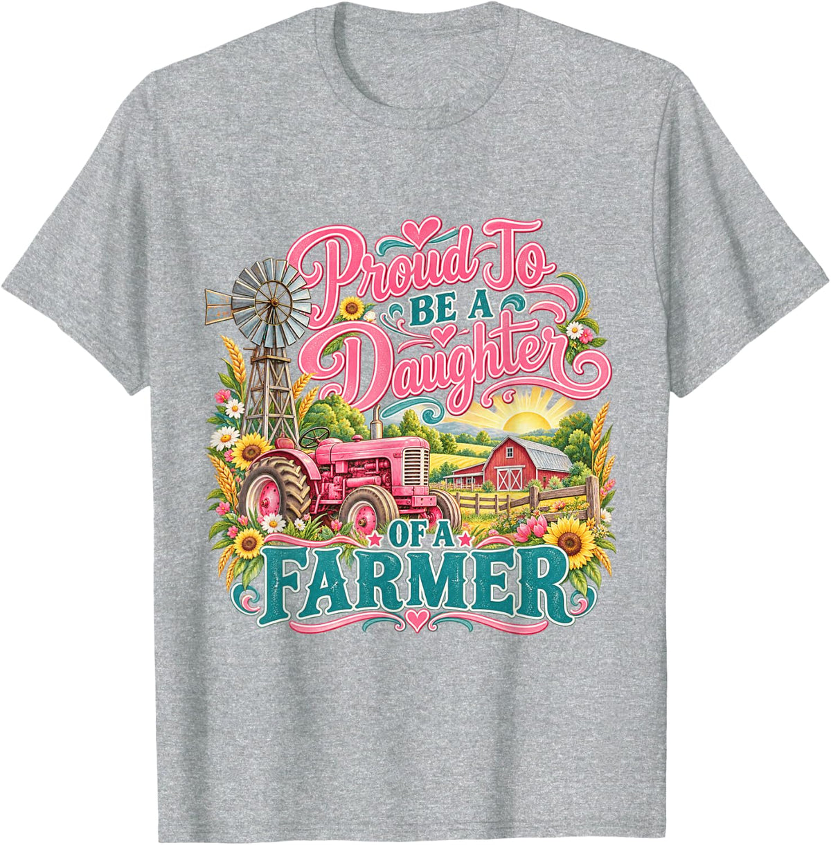 Farmer Proud to Be A Daughter of A Farmer T-Shirt - Heather Grey
